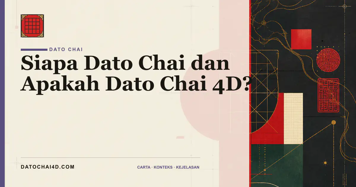 Siapa Dato Chai dan Apakah Dato Chai 4D?